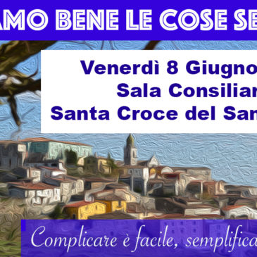 Le diapositive di  “Facciamo bene le cose semplici” – 8 Giugno 2018 – Santa Croce del Sannio (BN)