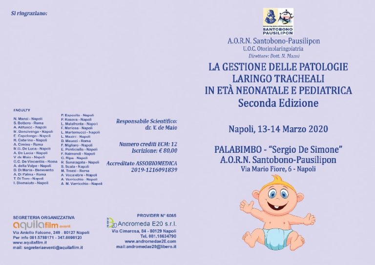 La gestione delle patologie laringo-tracheali in età neonatale e pediatrica – Napoli, 13-14 marzo 2020.